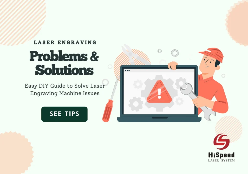 laser engraving problems and solutions